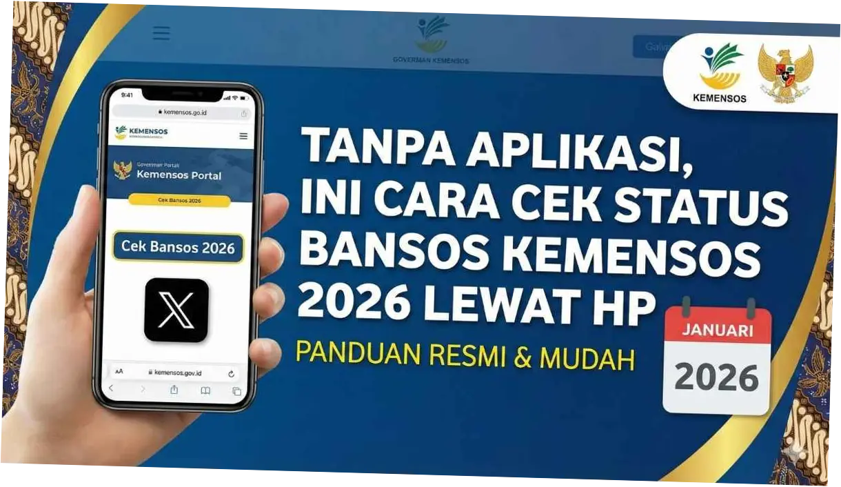 Cara Cek Bansos Kemensos 2026: Panduan Lengkap dan Informasi Terbaru