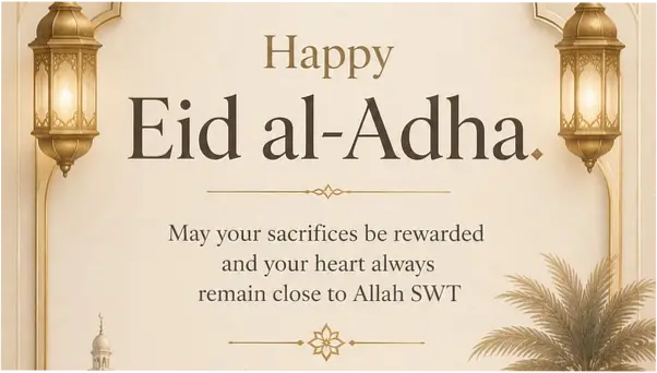 Eid Mubarak: Ucapan dan Makna Idul Adha 2026